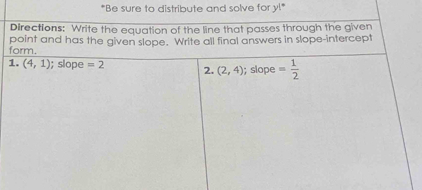 Be sure to distribute and solve for y|^circ 