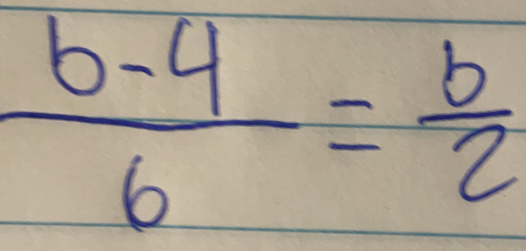  (b-4)/6 = b/2 