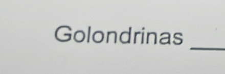 Golondrinas