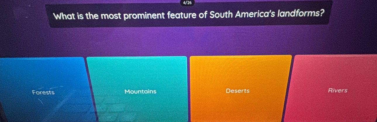 4/26
What is the most prominent feature of South America's landforms?
Forests Mountains Deserts Rivers