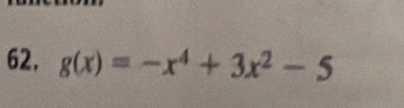 g(x)=-x^4+3x^2-5