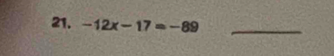 -12x-17=-89 _