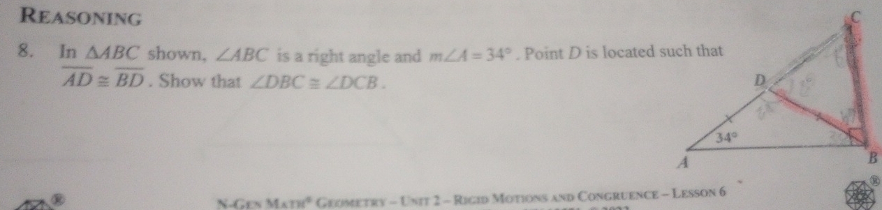 Solved: Reasoning 8. In ABC shown, ∠ ABC is a right angle and m∠ A=34 ...