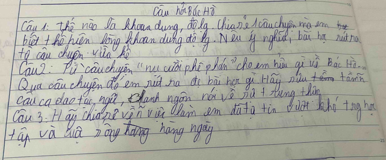 Cāu háBác Hò 
Cau l: the nào Da Rhoun dung, dolg. Chian's āuchye ma arm by 
bē tRē huān Dōng Khoon dung dò gg. Něn y nghiǔi bài ha nuina 
to cau chuén viia hé 
Cauz: Pú`cauchyēn "mú uǎiphè phǎncho em hǎn qi uù Bā overline HO-20
Qua cāu chaěn do em nuà na do bā hat gù Háy niàu tànn 
cau ca dao tan nga, schand ngán ná vè hu+ sung thing 
Cau 3: Hāy chia ne vànvià Rearm cem da ta tin ouet ho tng ho 
tā và Quà zōng hōng `hang hgāy