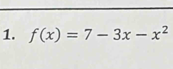 f(x)=7-3x-x^2