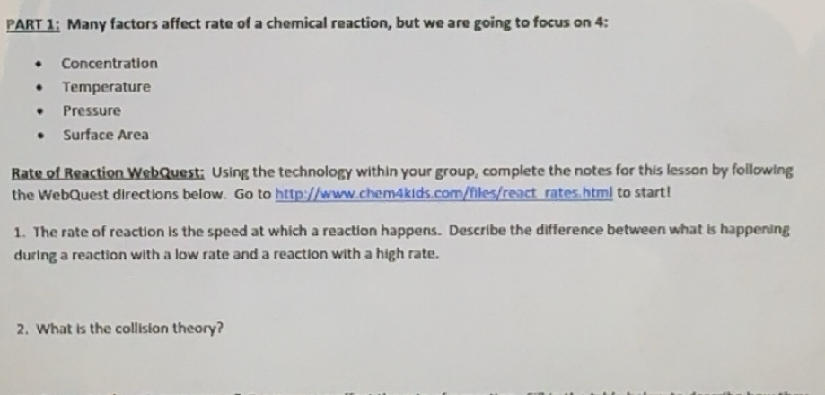Gelöst:Many factors affect rate of a chemical reaction, but we are ...