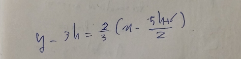 y-3h= 2/3 (n- (5h+6)/2 )