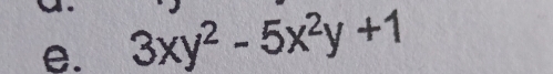 3xy^2-5x^2y+1