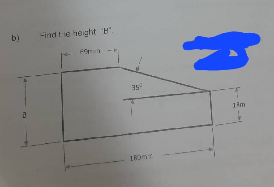 Find the height “B”.