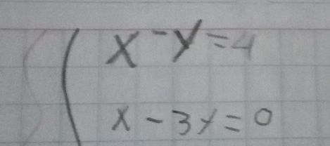 beginarrayl x-y=4 x-3y=0endarray.