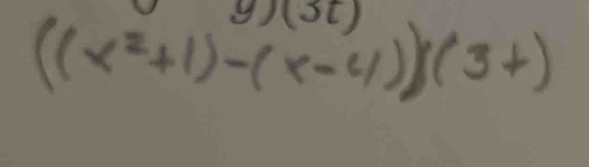 ((x^2+1)-(x-4))/(3+)