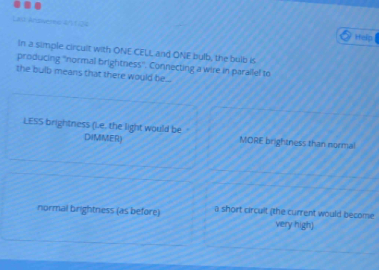Solved: Lau Answeres 4/11/24 Help In a simple circult with ONE CELL and ...
