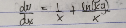  dv/dx = 1/x + ln (xy)/x 