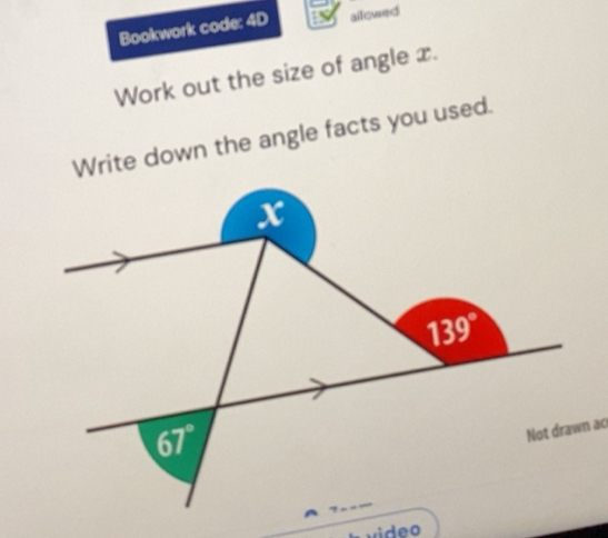 Solved: Bookwork code: 4D ailowed Work out the size of angle x. Write ...