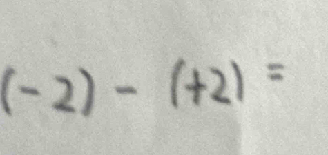 (-2)-(+2)=