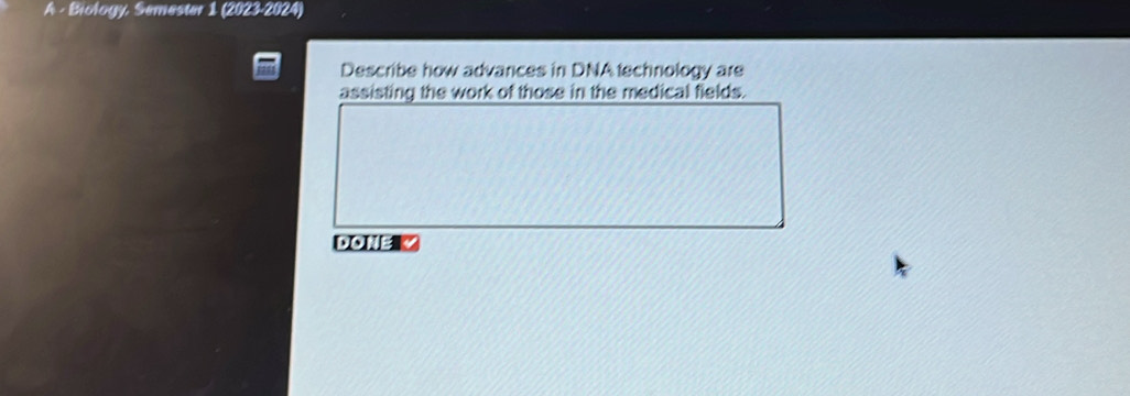 Solved: A - Biology, Semester 1 (2023-2024) Describe how advances in ...