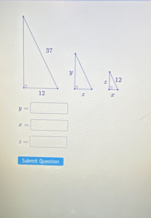 y=□
x=□
z=□
Submit Question