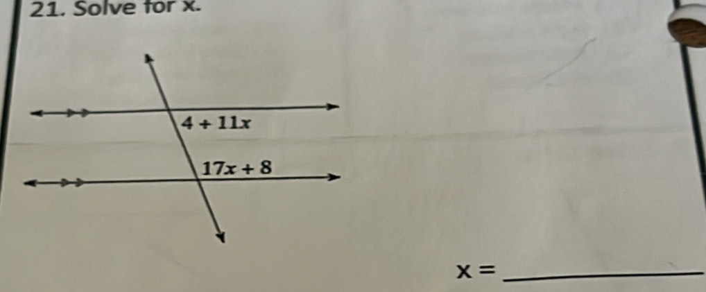 Solve for x.
x= _