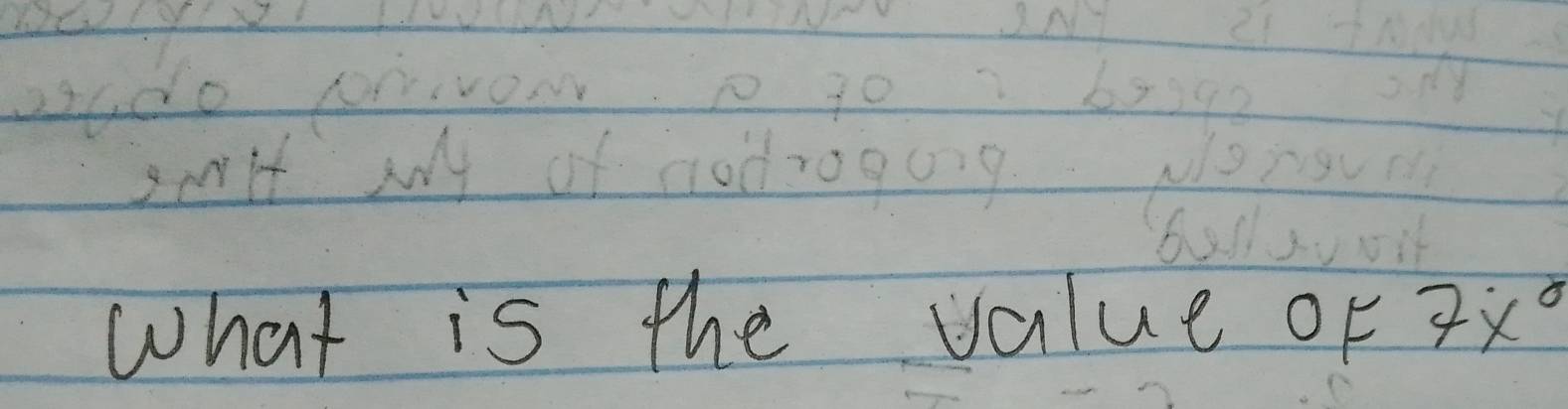 what is the value of 7x°