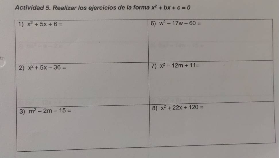 Actividad 5. Realizar los ejercicios de la forma x^2+bx+c=0