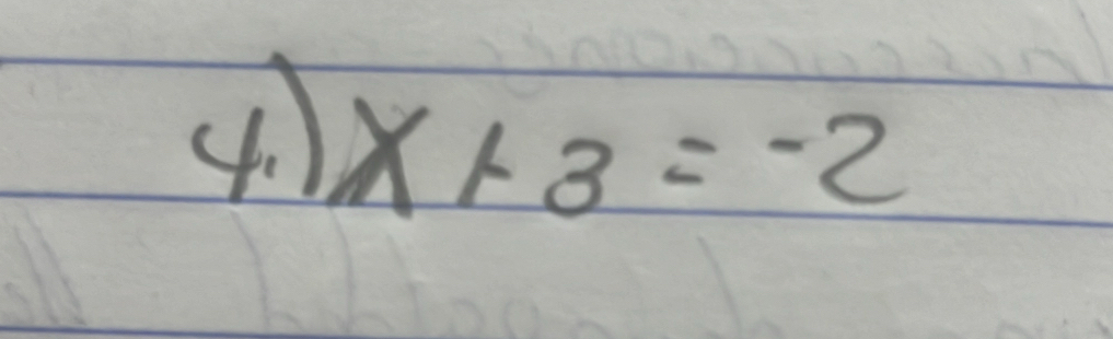 x+3=-2