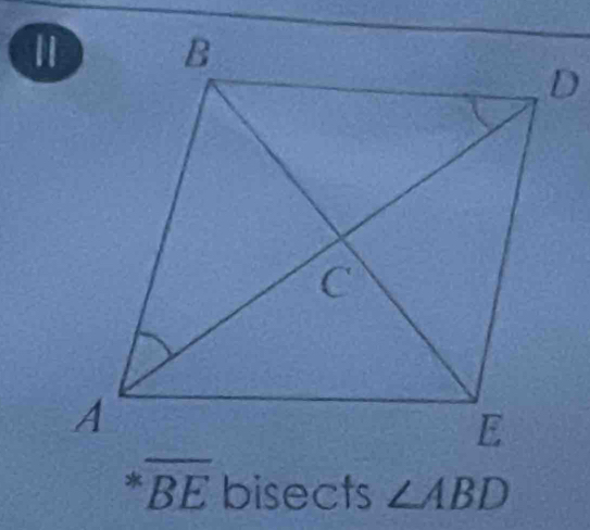 *overline BE bisects ∠ ABD