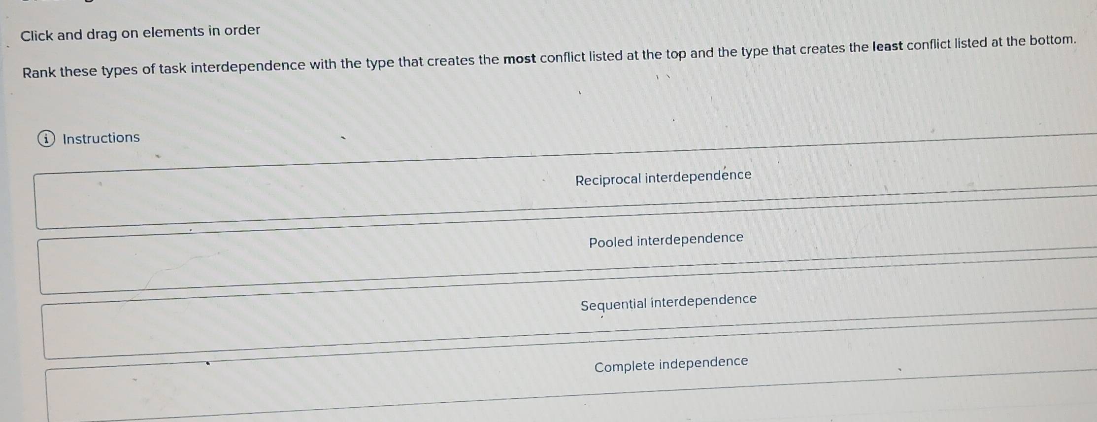 Solved: Click and drag on elements in order Rank these types of task ...