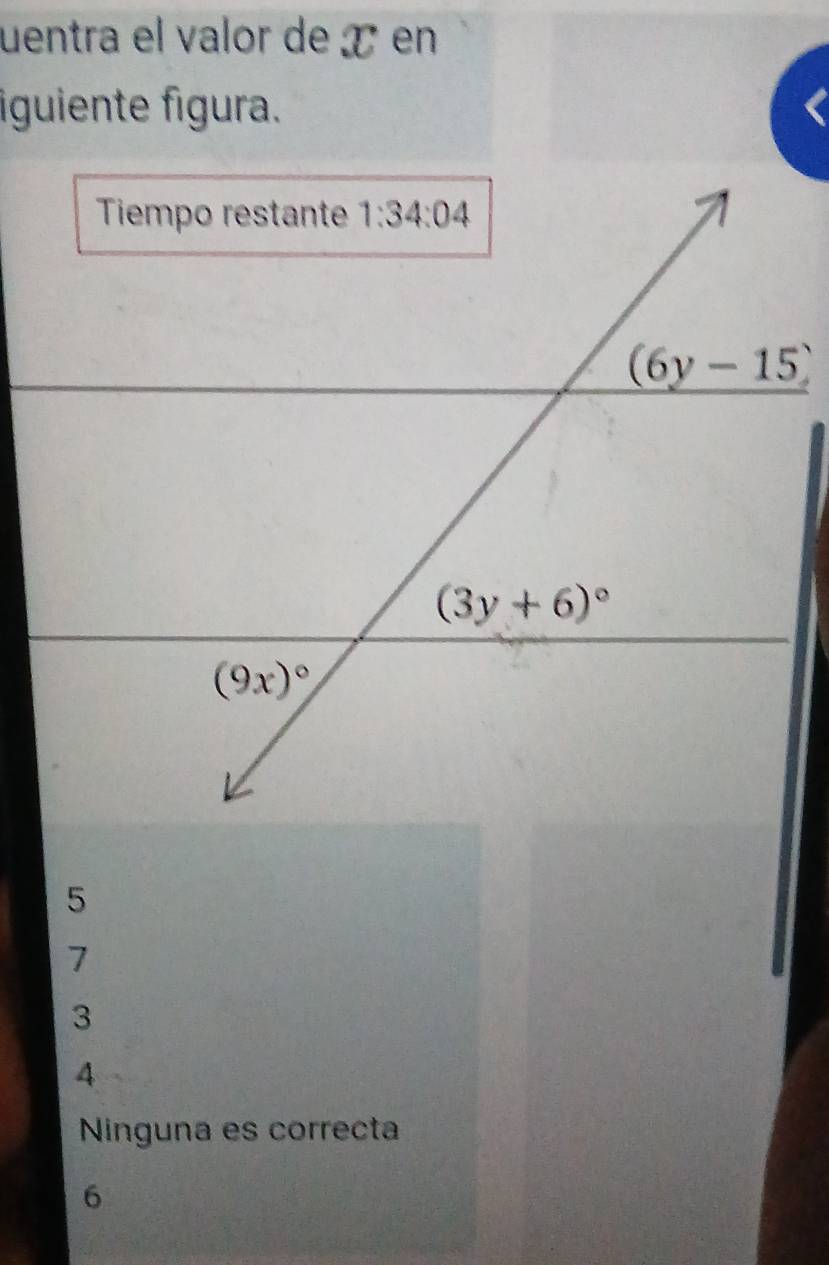 uentra el valor de ¿ en
iguiente figura.
5
7
3
A
Ninguna es correcta
6