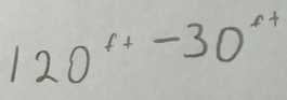 120^(x+)-30^(x+)