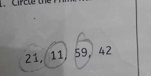 Circle th
21, 11, 59, 42