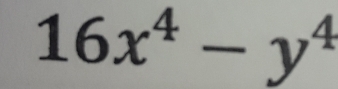 16x^4-y^4