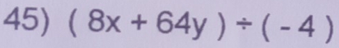 (8x+64y)/ (-4)