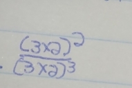 frac (3* 2)^2(3* 2)^3