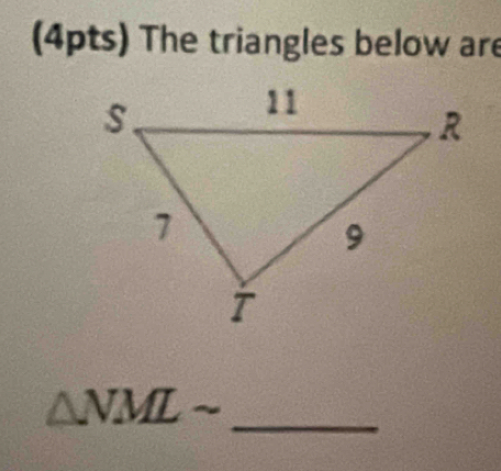 The triangles below are
△ NMLsim _