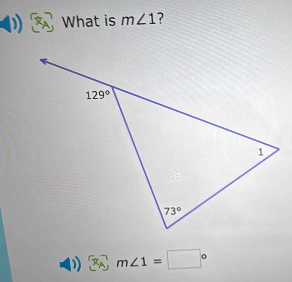 XA What is m∠ 1 ?
m∠ 1=□°