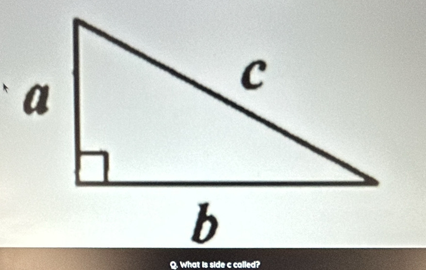 What is side c called?