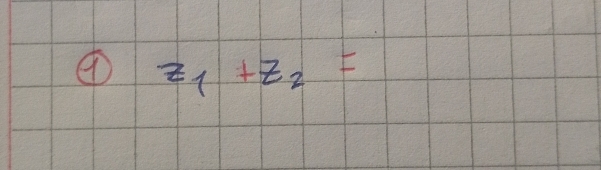 ④ z_1+z_2=