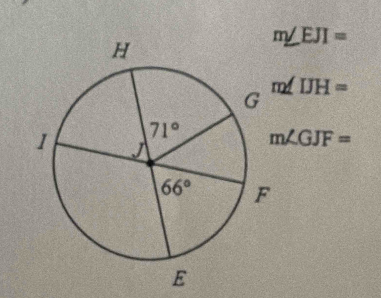 m∠ EJI=
m∠ IJH=
m∠ GJF=