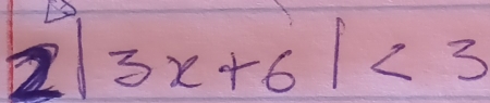 2 |3x+6|<3</tex>