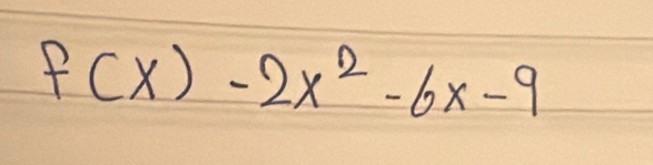 f(x)-2x^2-6x-9