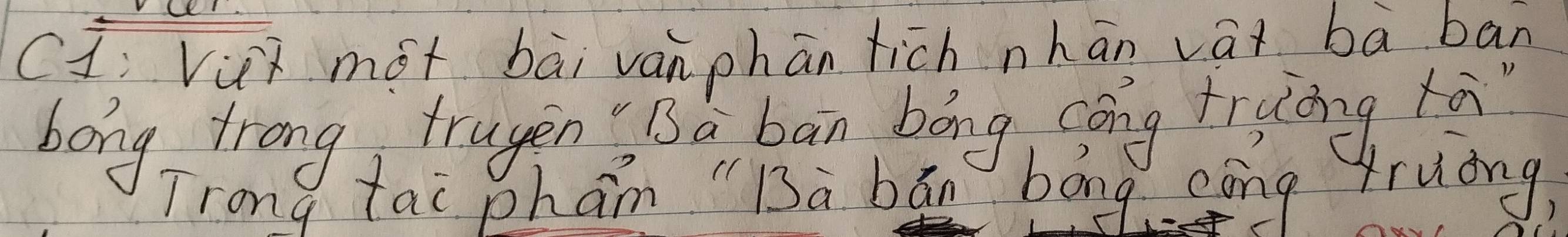 (I: Vùi mót bāi ván phān tich nhān vā bā bān 
bong trong, trugen " Ba bān bōng cōng tryòng tā 
Trong tai phan "Ba bān bóng cōng truòng,