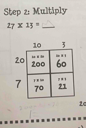 Multiply
_ 27* 13=
2
2c