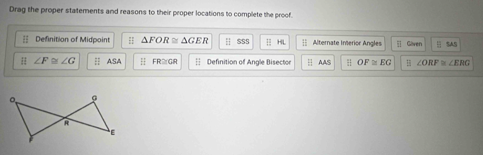 Solved: Drag the proper statements and reasons to their proper ...