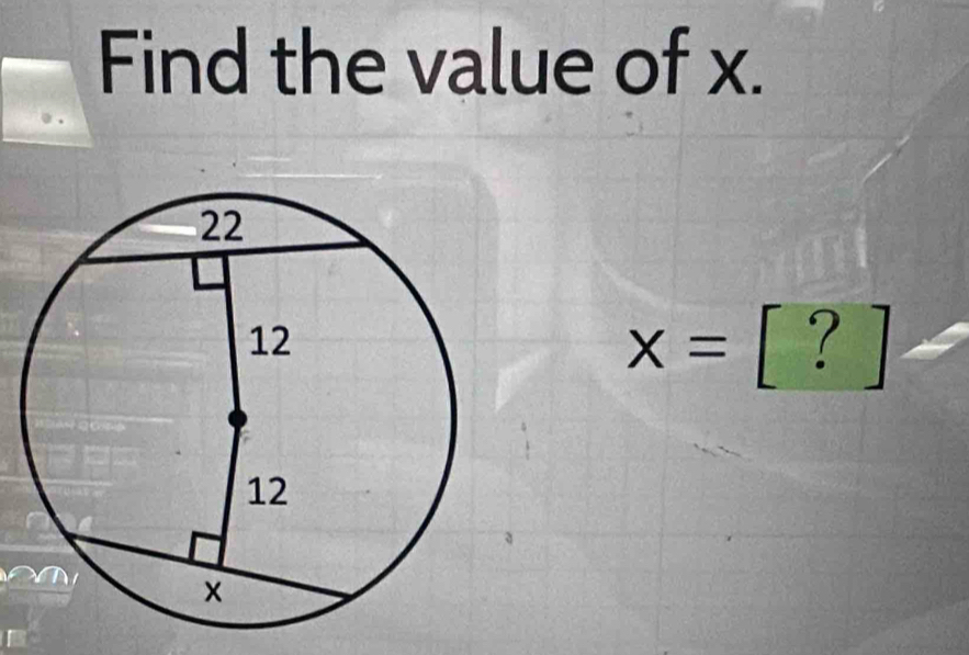 Find the value of x.
x=[?]
B