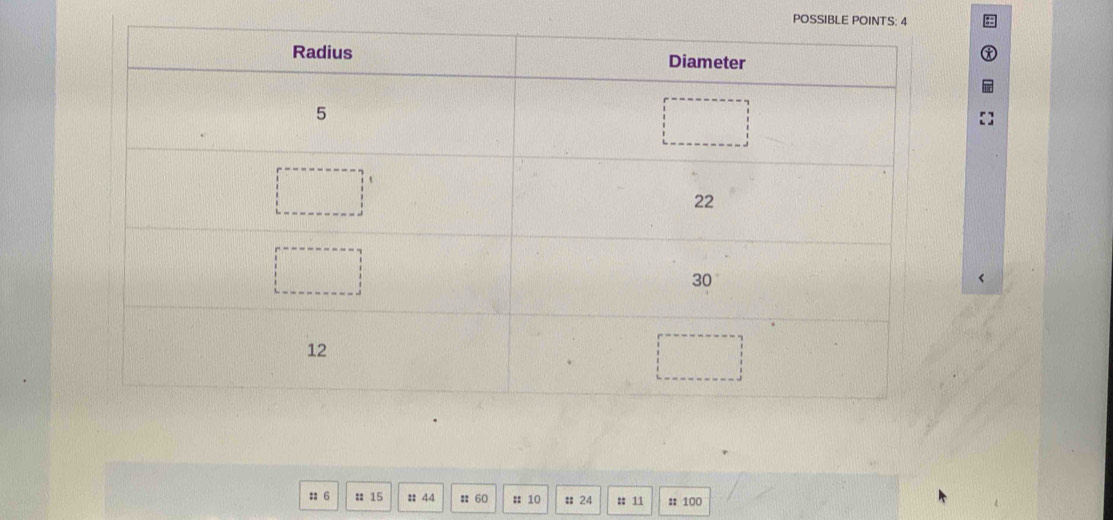 POSSIBLE POINTS: 4
: 6 : 15 : 44 :60 :: 10 # 24 # 11 :: 100