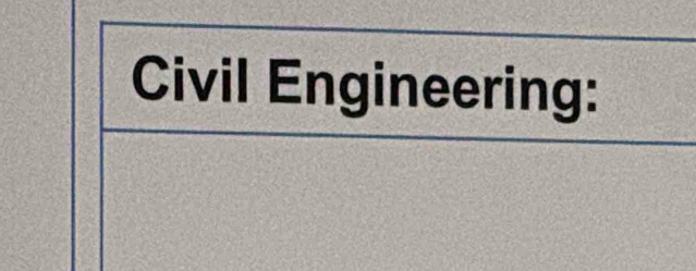 Civil Engineering: