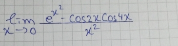 limlimits _xto 0frac e^(x^2)-cos 2xcos 4xx^2