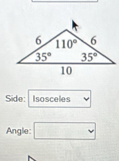 Side: Isosceles
Angle: