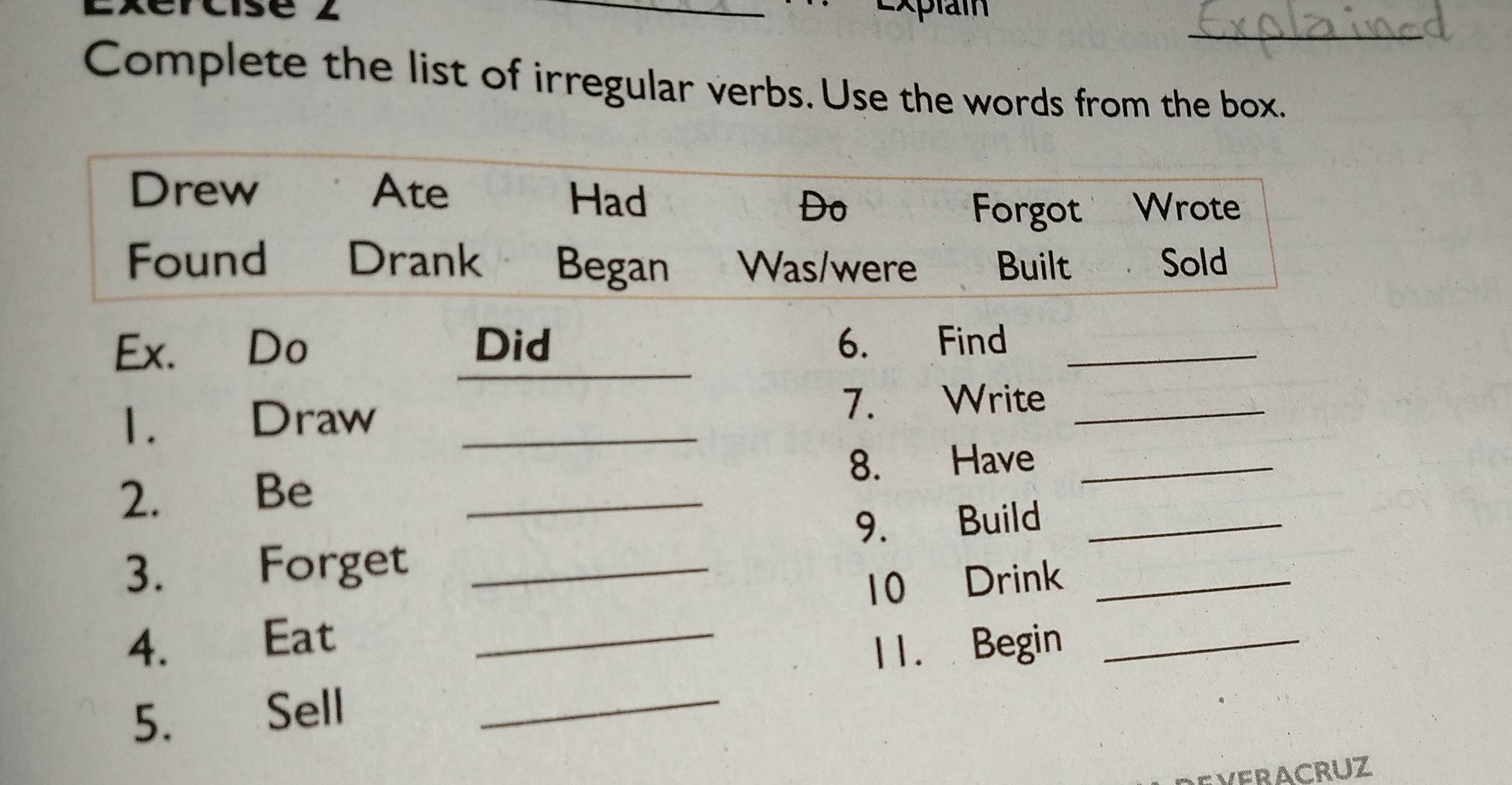 xercisé z 
_ 
_ 
Complete the list of irregular verbs. Use the words from the box. 
VERACRUZ