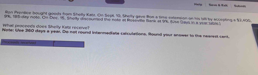 Solved: Help Save & Exit Submit Ron Prentice bought goods from Shelly ...